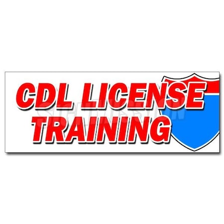 Signmission CDL LICENSE TRAINING DECAL sticker trucker truck driver trucking school, D-12 Cdl License Training D-12 Cdl License Training